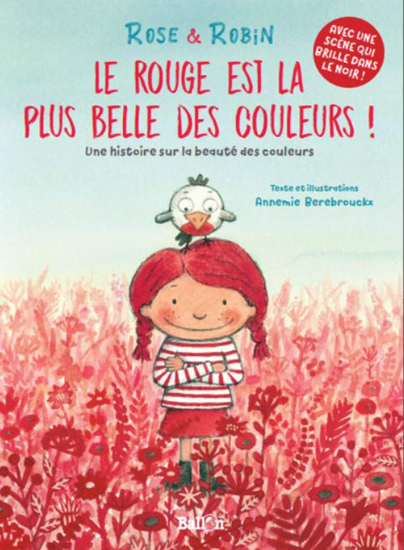 Rose et Robin : Le rouge est la plus belle des couleurs book