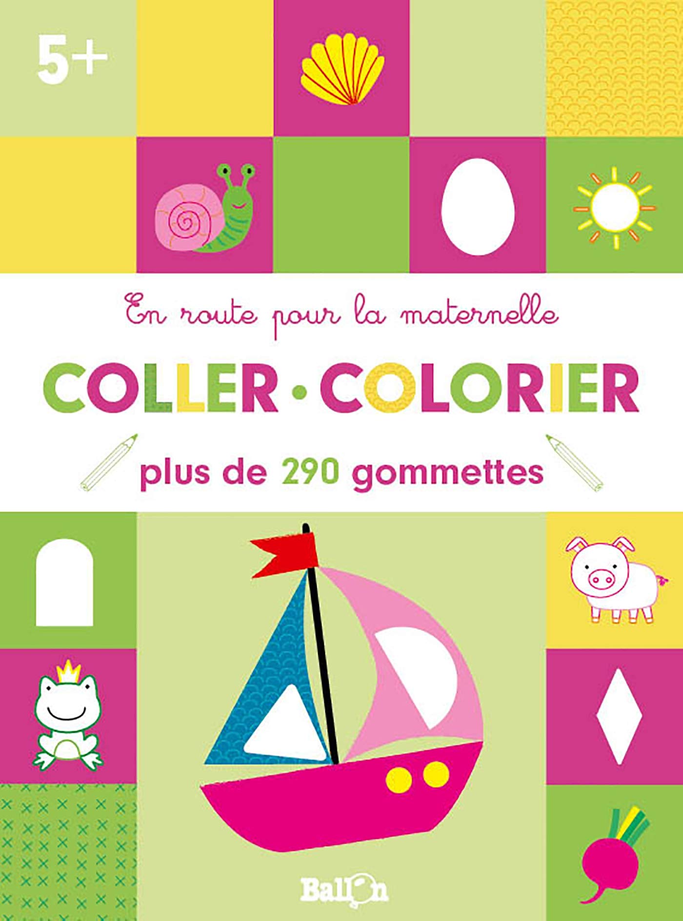 ERPM - Coller et colorier 5+: Plus de 290 gommettes (En route pour la maternelle, 1) Tiptoi & Games