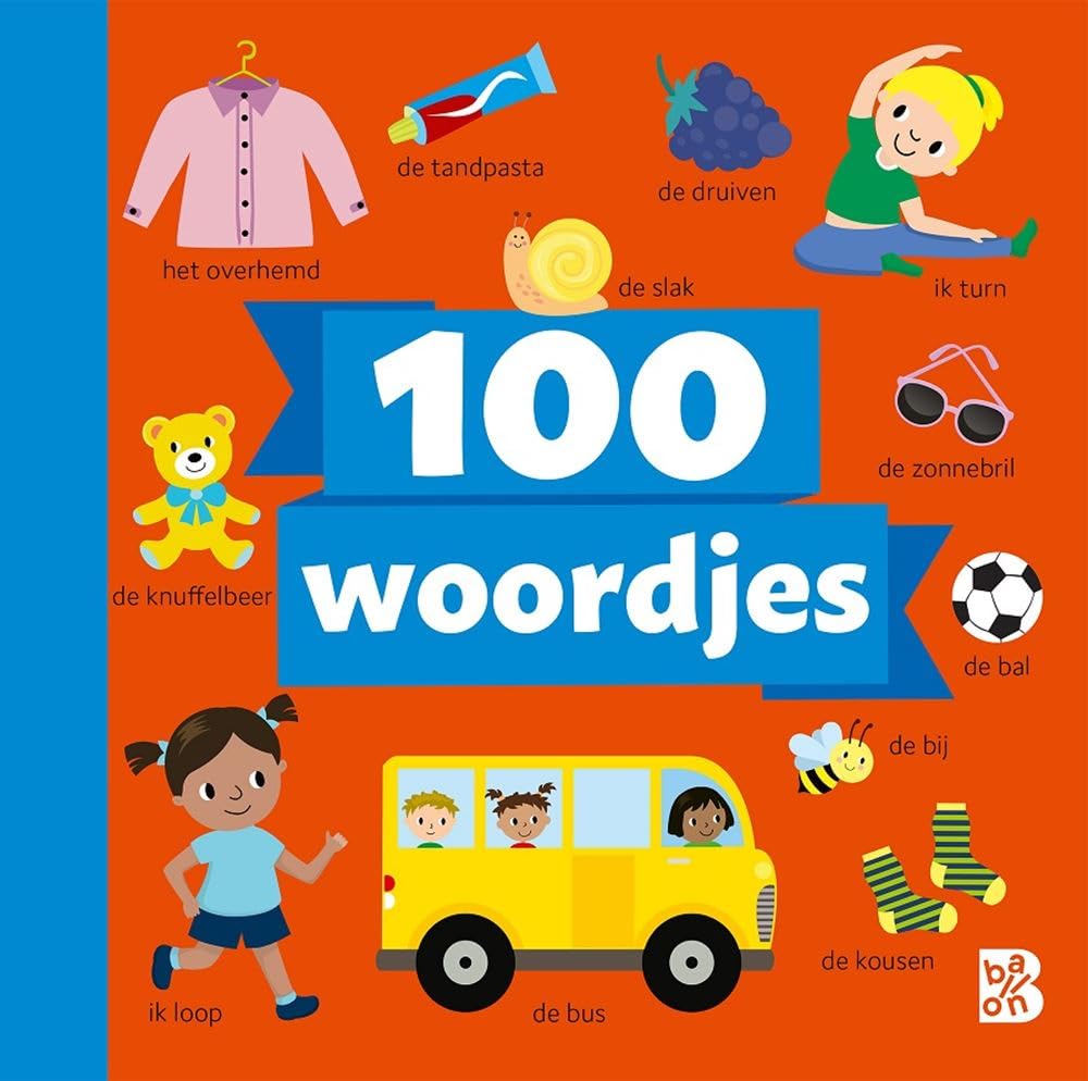 100 eerste woordjes (De wereld om me heen, 1) Children's books