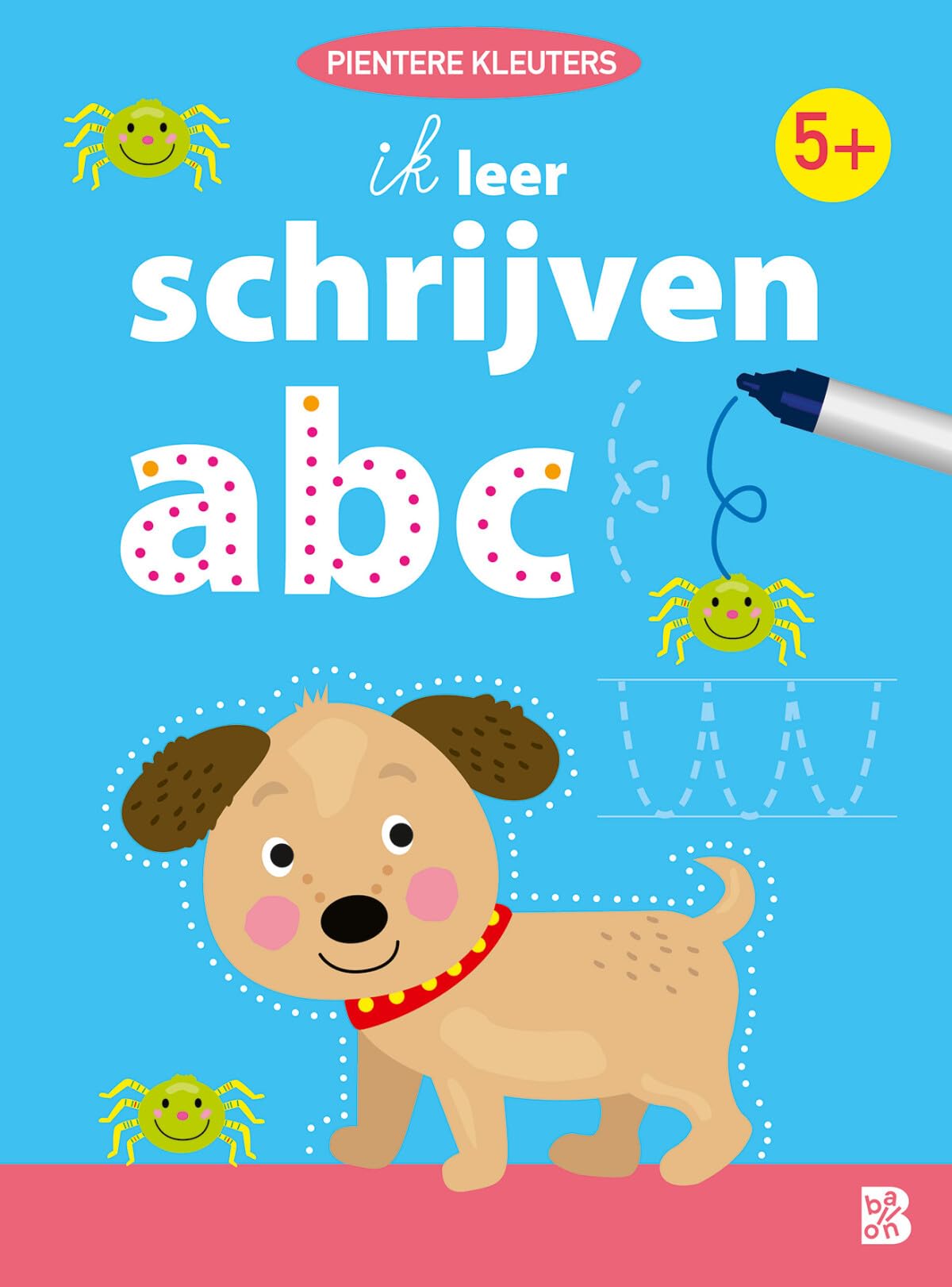 Ik leer schrijven 5+ (Pientere kleuters (wipe & clean), 1) Non-fiction
