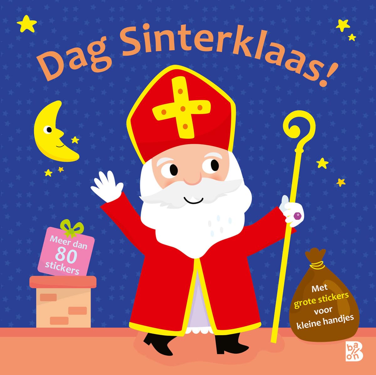 Dag Sinterklaas: stickerboek voor de kleintjes (Sinterklaas, 1) Non-fiction