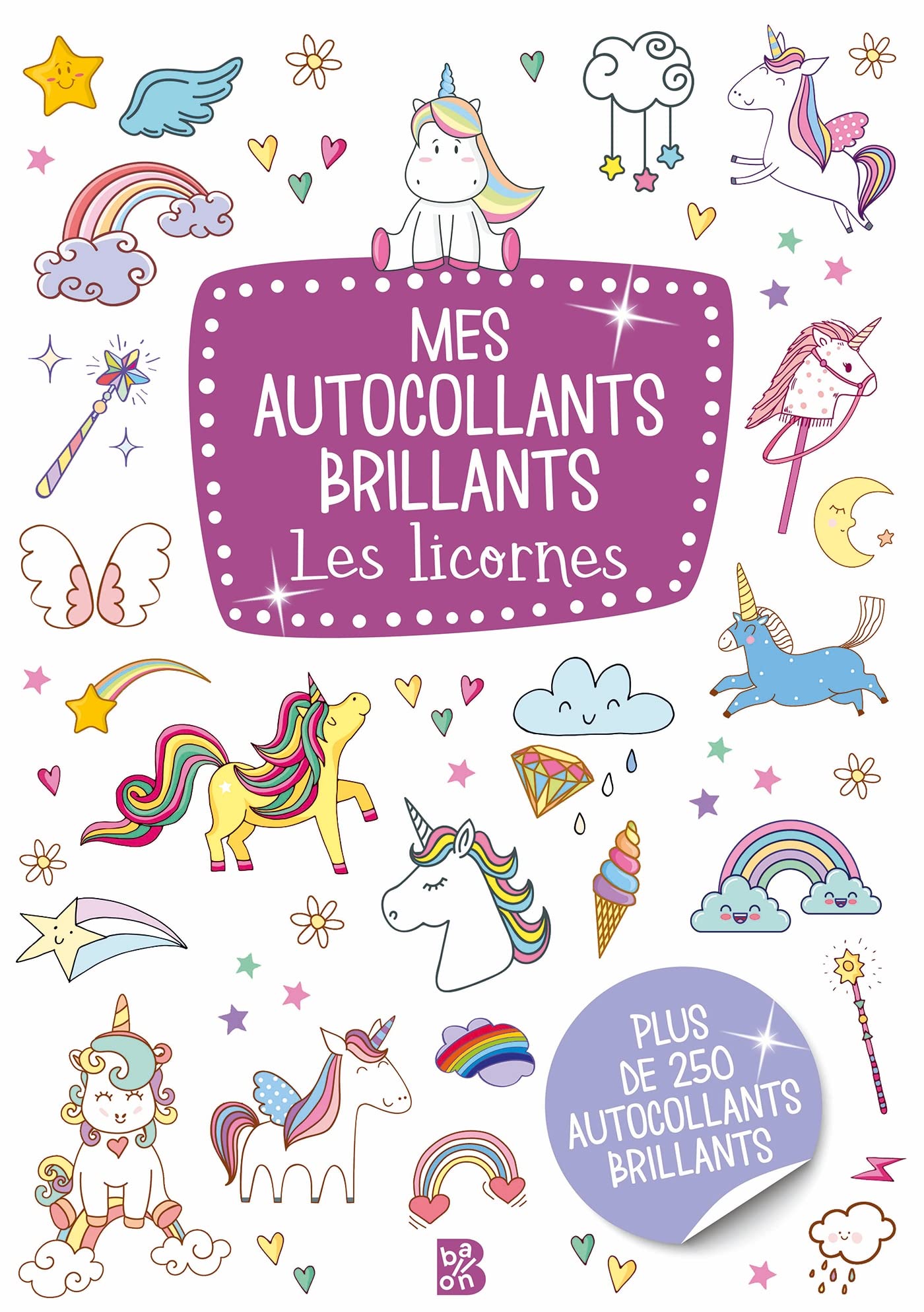 Mes autocollants brillants Les licornes: Avec plus de 250 autocollants brillants (Autocollants brillants, 1) Tiptoi & Games