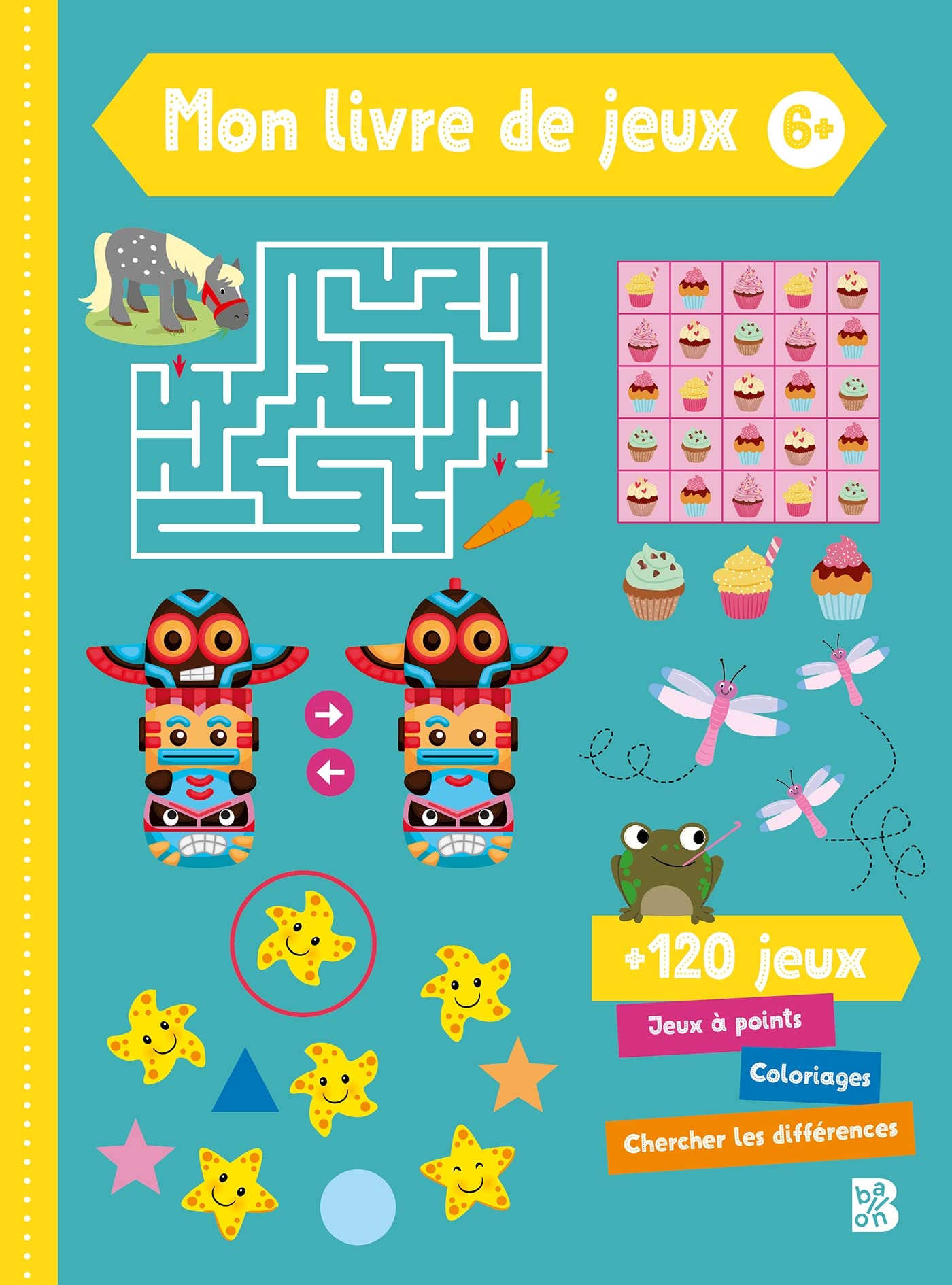 Mon livre de jeux 6+: Avec plus de 120 jeux, labyrinthes, sudokus, trouver l'intrus (Mon livre de jeux, 1) Tiptoi & Games