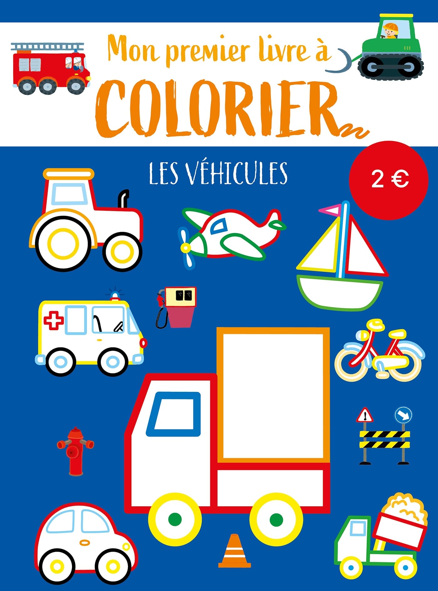 Les p'tits canards coloriages - Les véhicules (Petits prix 2024) (Les P'tits canards, 1) Parents & Children
