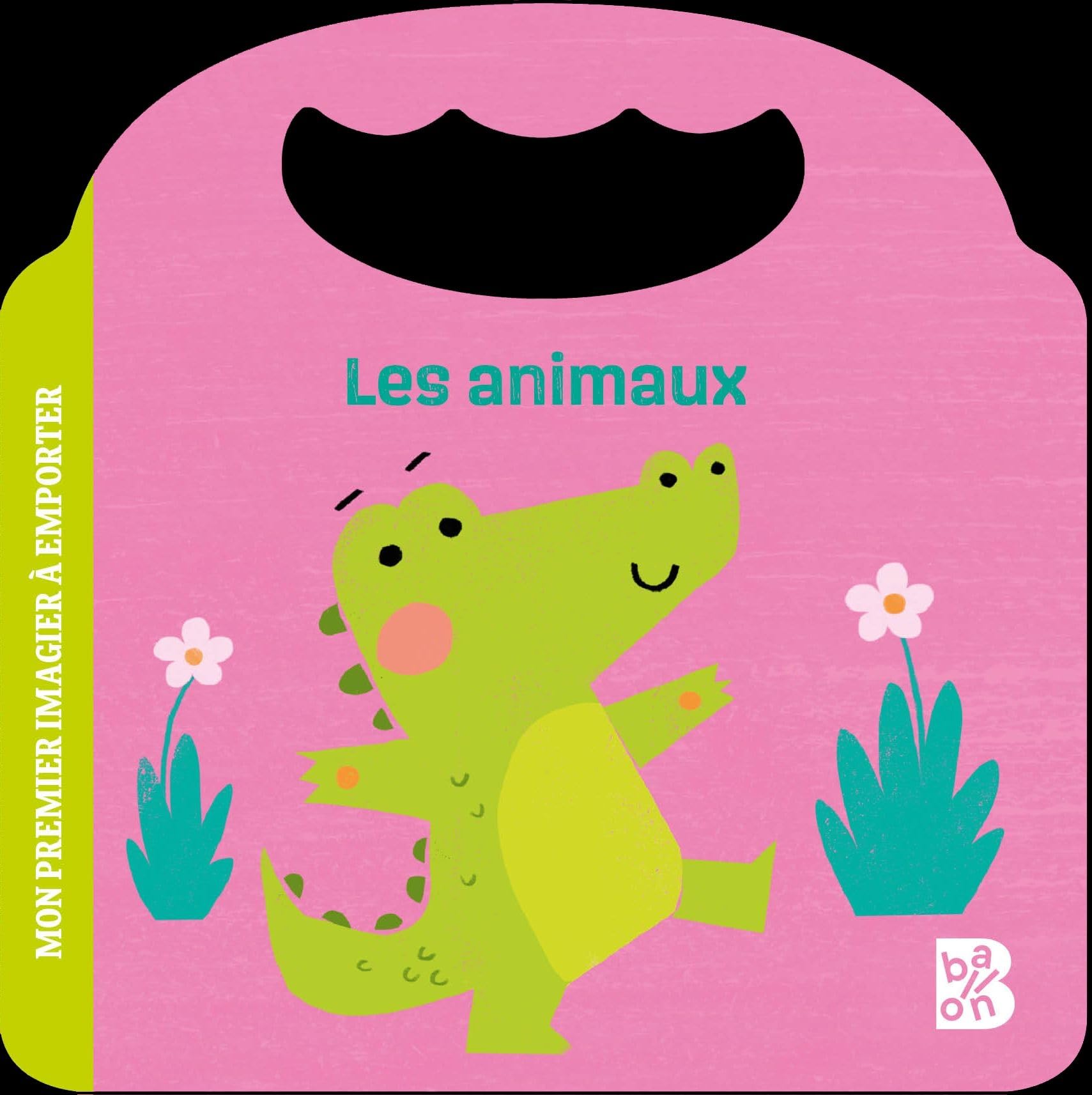 Mon premier imagier à emporter : Les animaux (Mon premier imagier à emporter, 1) Parents & Children