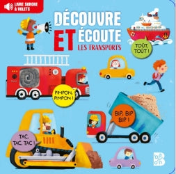 Découvre et écoute les transports : livre sonore & volets 6-9 years