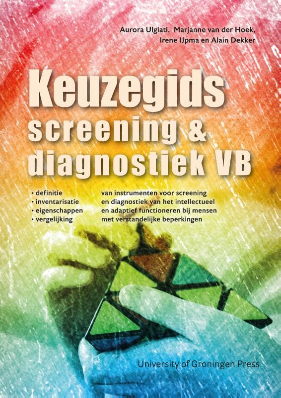 Screening & diagnostiek VB: definitie, inventarisatie, eigenschappen, vergelijking van instrumenten voor screening en diagnostiek van het ... bij mensen met verstandelijke beperkingen book