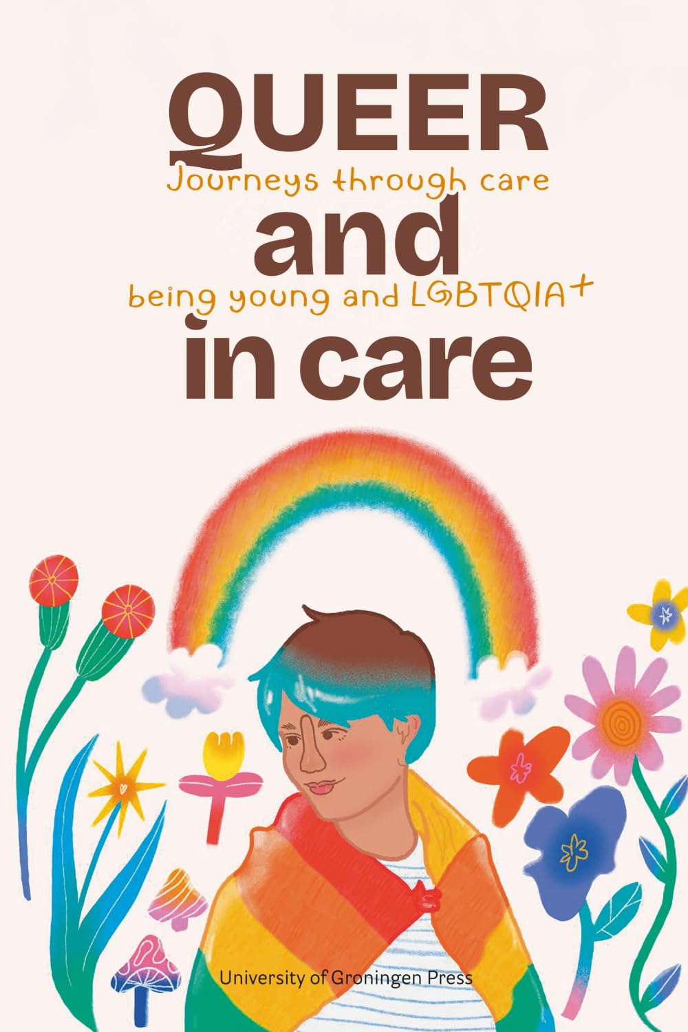 Queer and in care: Journeys through care being young and LGBTQIA+ Books