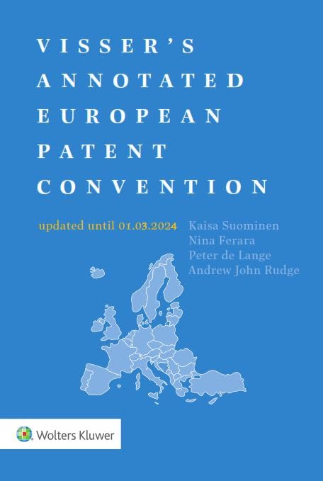 Visser's Annotated European Patent Convention 2024 Law