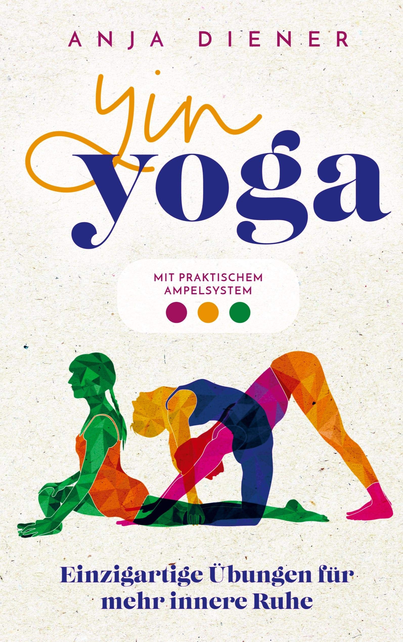 Yin Yoga - Einzigartige Übungen für mehr innere Ruhe Leisure, Home & Garden