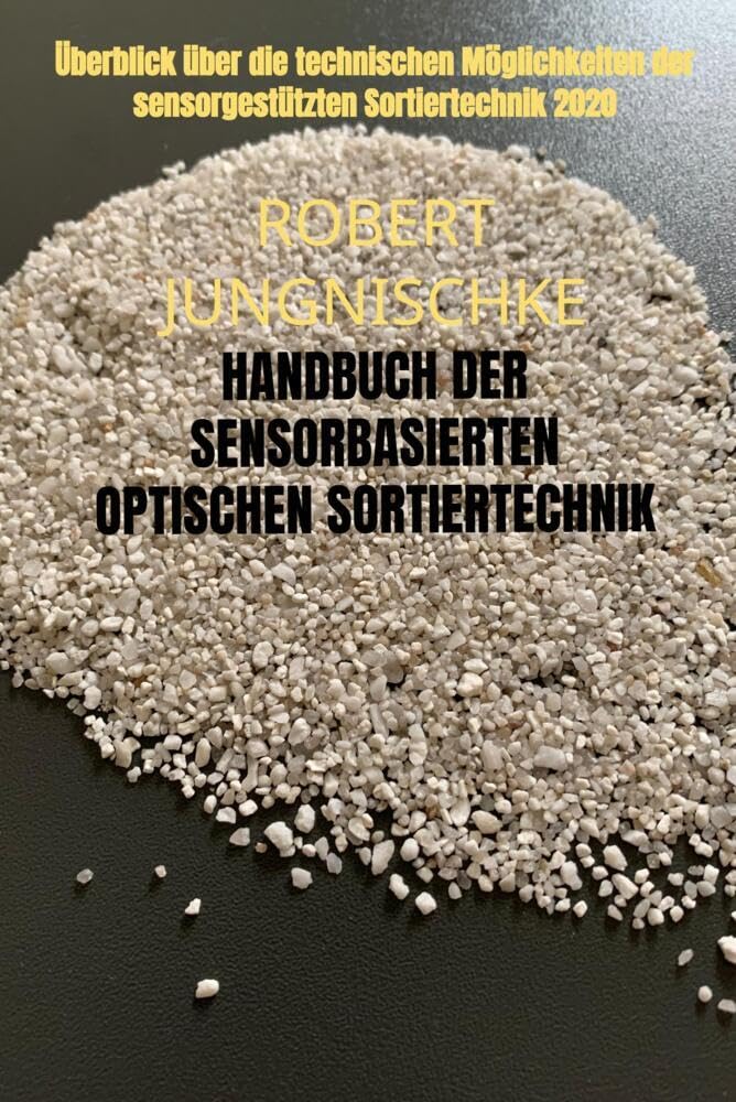 Handbuch der sensorbasierten optischen Sortiertechnik Computer Science