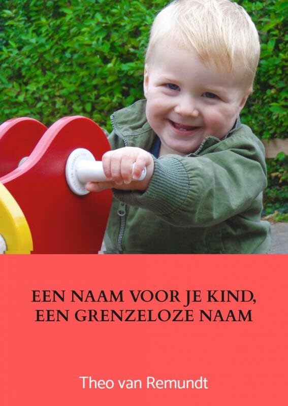 Een naam voor je kind, een grenzeloze naam book