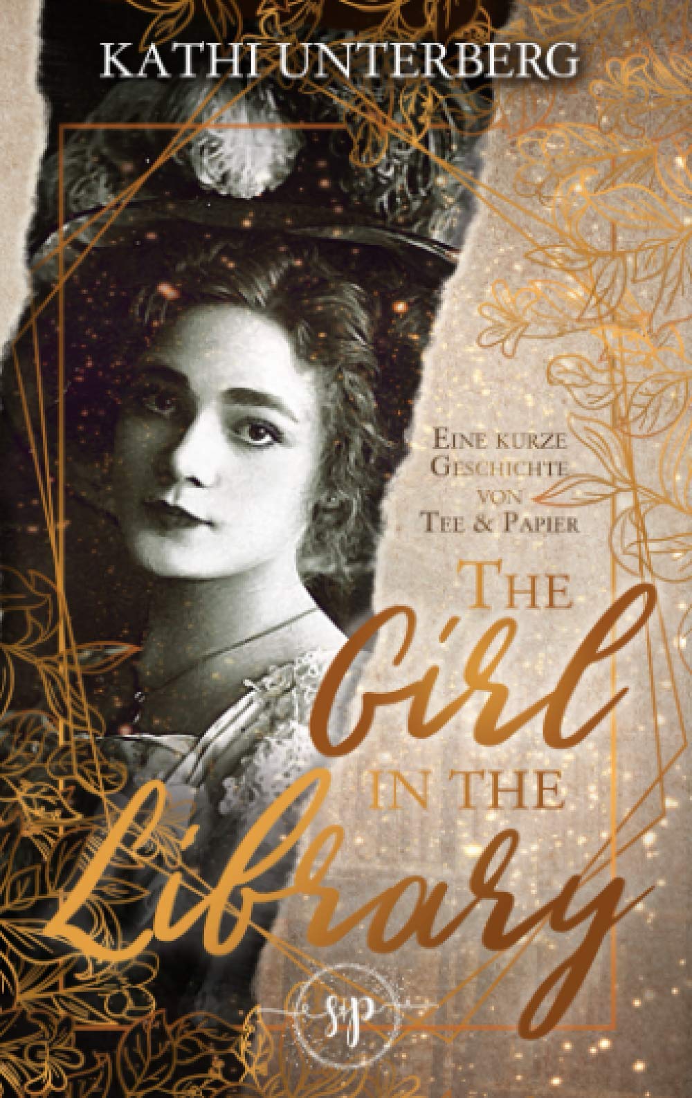 The Girl in the Library: Eine kurze Geschichte von Staub & Papier: Eine kurze Geschichte von Tee & Papier Historical Fiction
