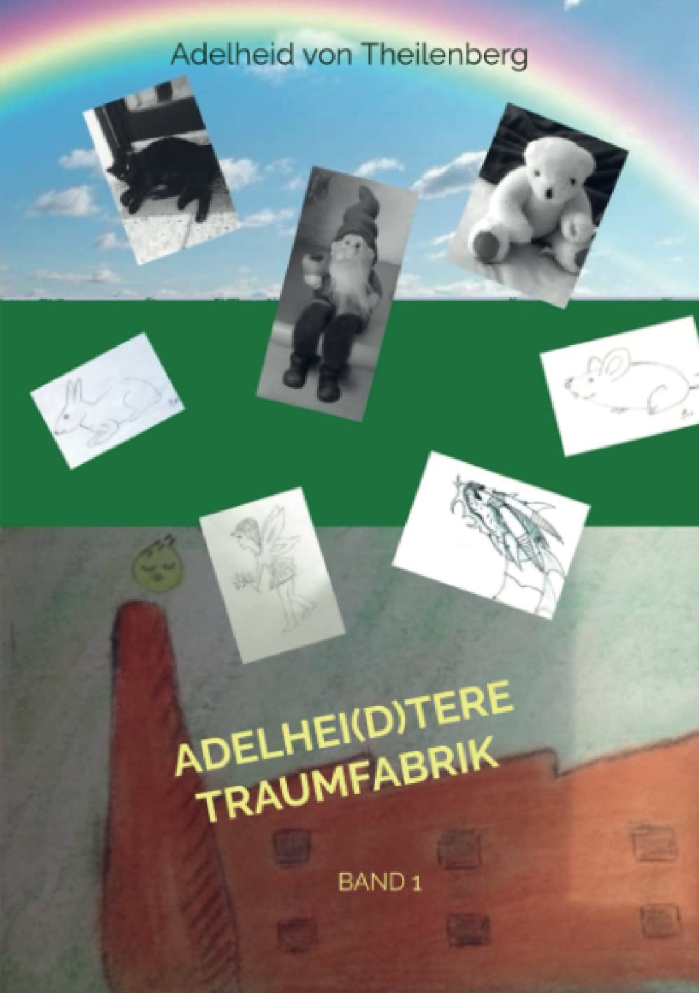 Adelhei(d)tere Traumfabrik Historical Fiction