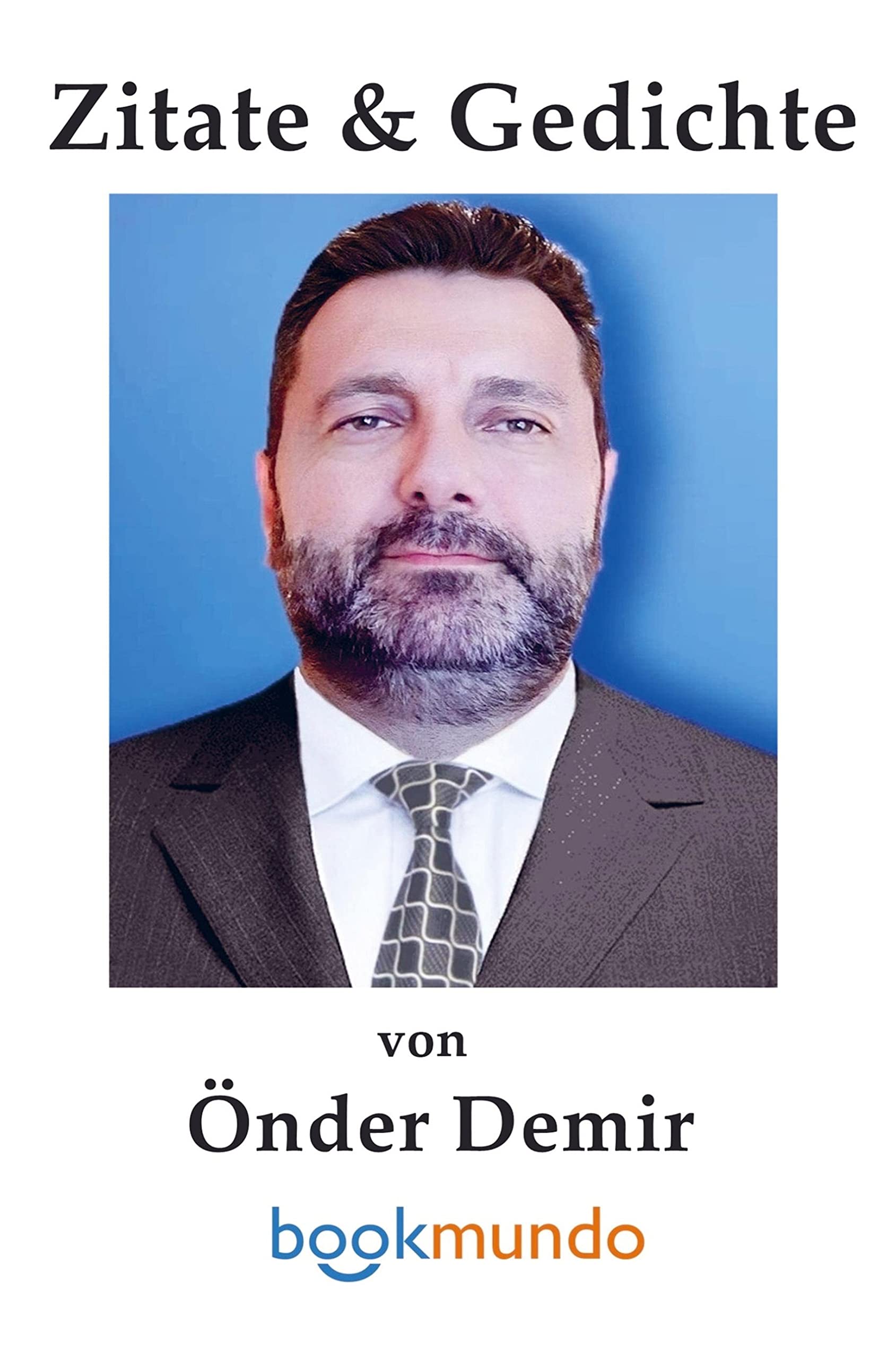 Zitate & Gedichte von Önder Demir: Weisheit für jeden Tag Film, Art & Culture