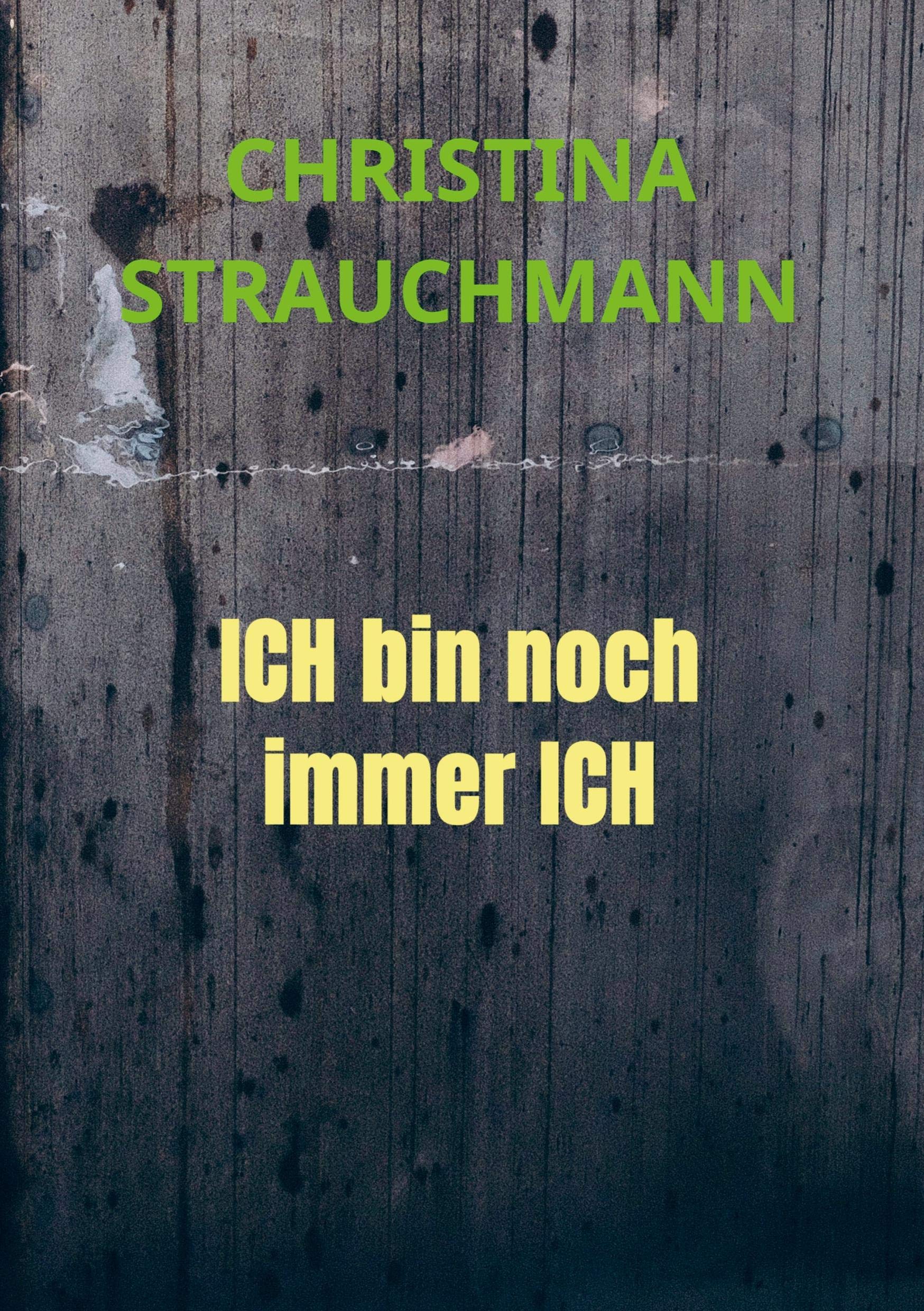 ICH bin noch immer ICH Personalities Books