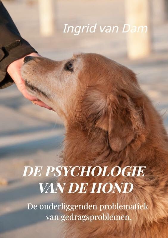 De psychologie van de hond: de psychologische ontwikkeling van de hond Pets