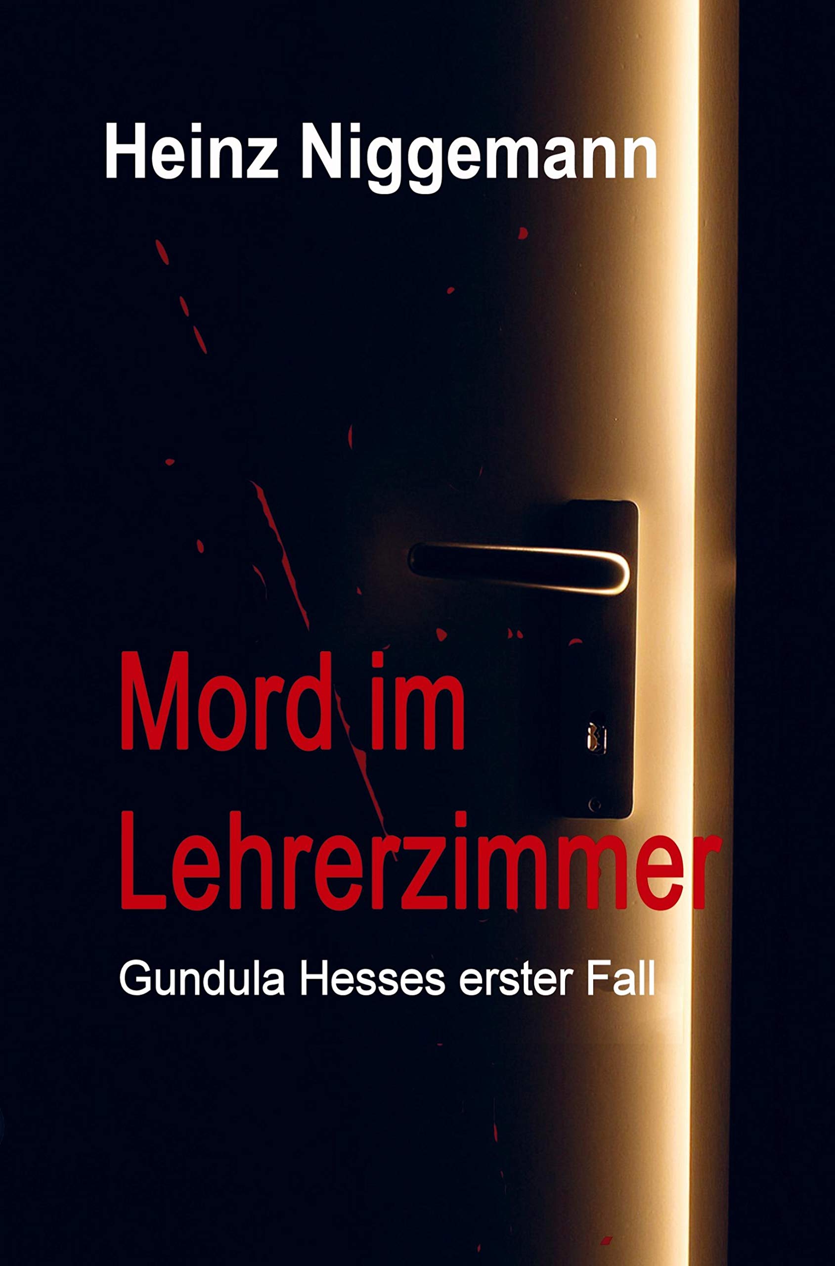 Mord im Lehrerzimmer: Gundula Hesses erster Fall Contemporary literature