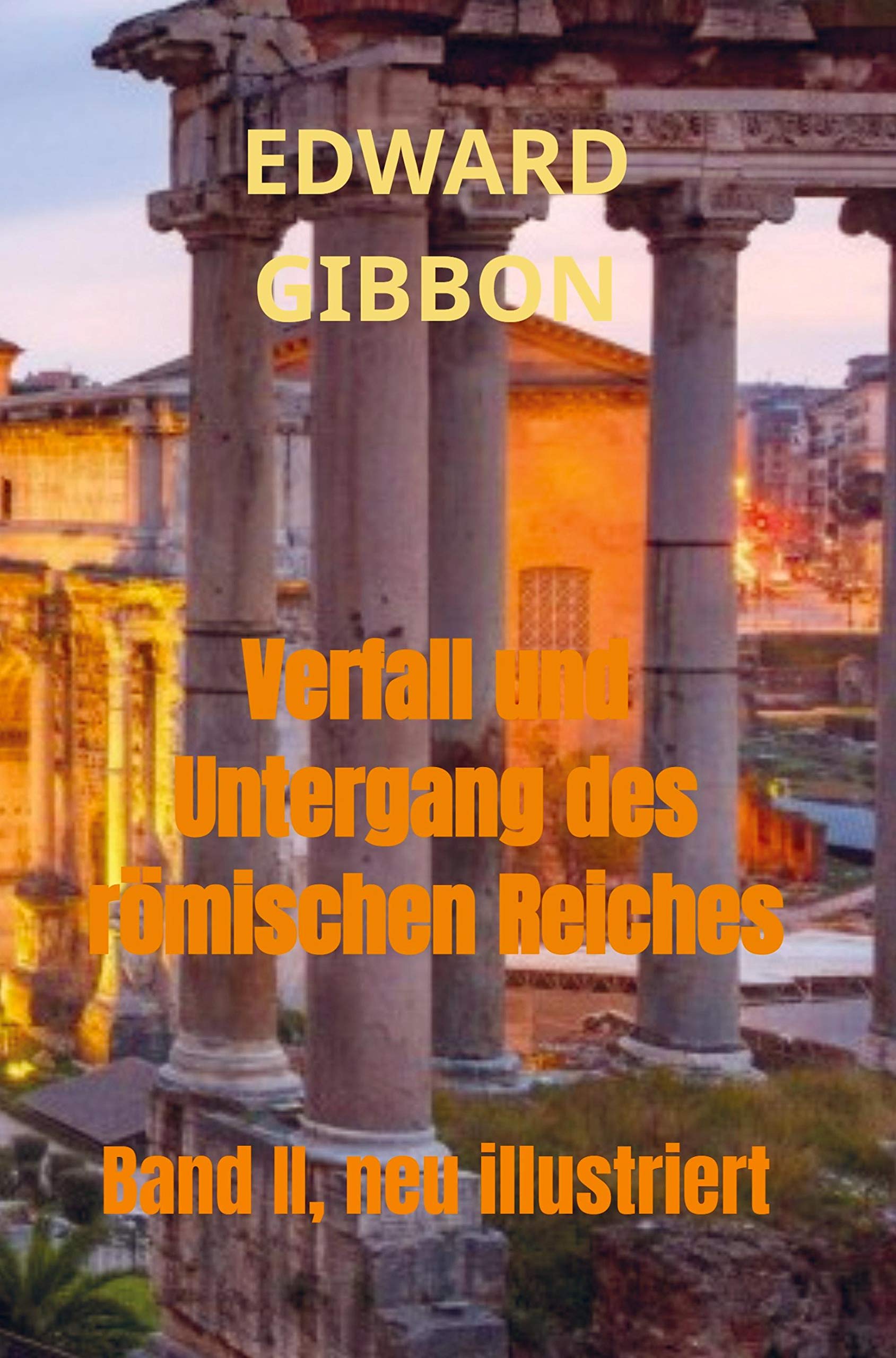 Verfall und Untergang des römischen Reiches Politics & History