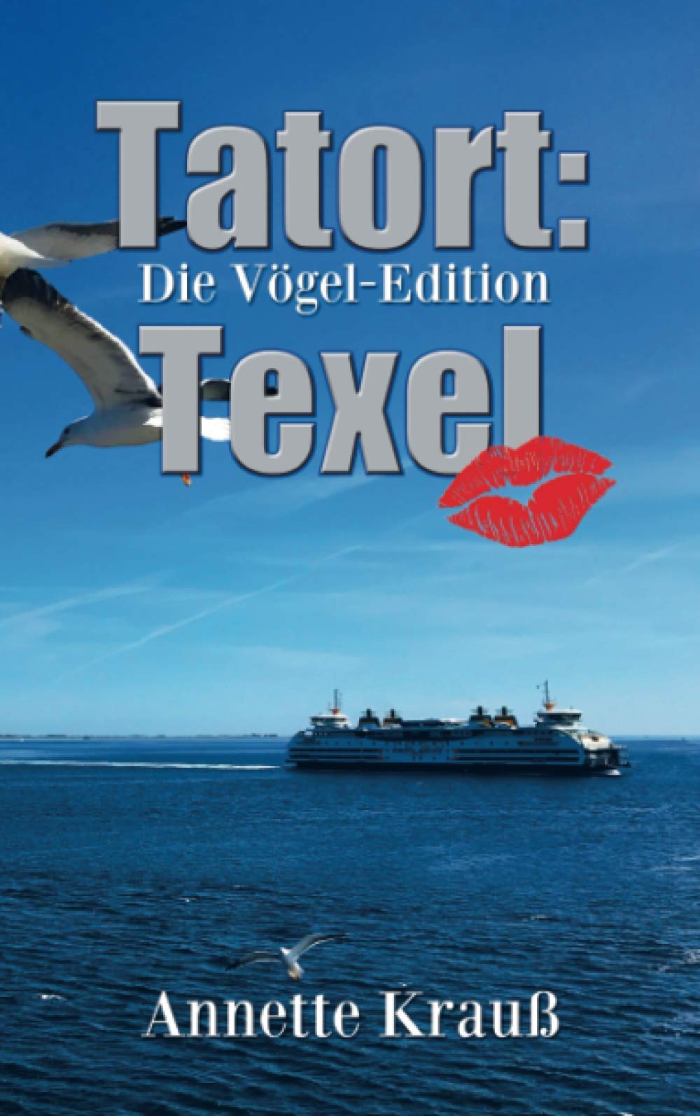 Tatort: Texel: Die Vögel-Edition Contemporary literature