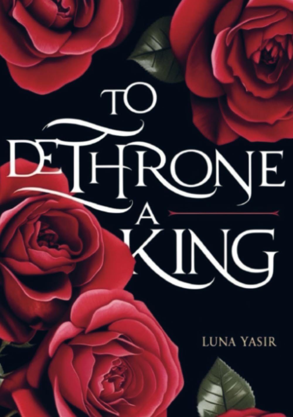 Product Image: To Dethrone a King