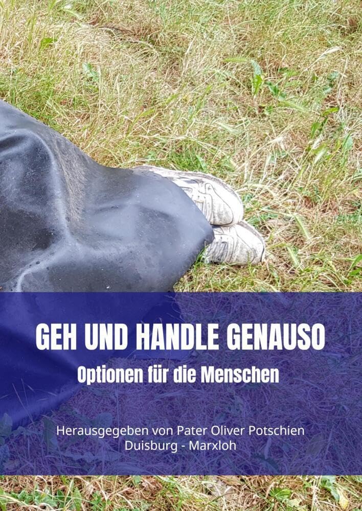 Geh und handle genauso: Optionen für die Menschen Religion & Esotericism