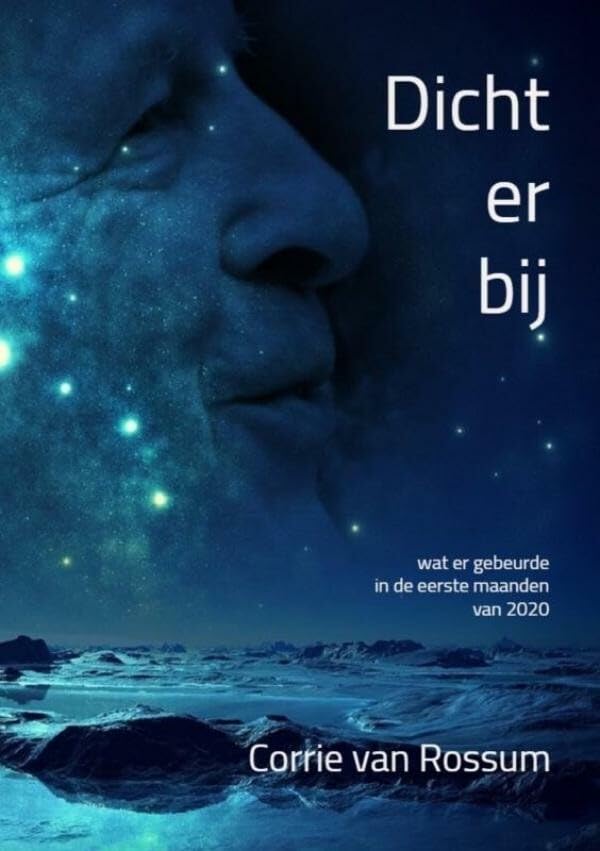 Dichterbij: wat er gebeurde in de eerste maanden van 2020 book