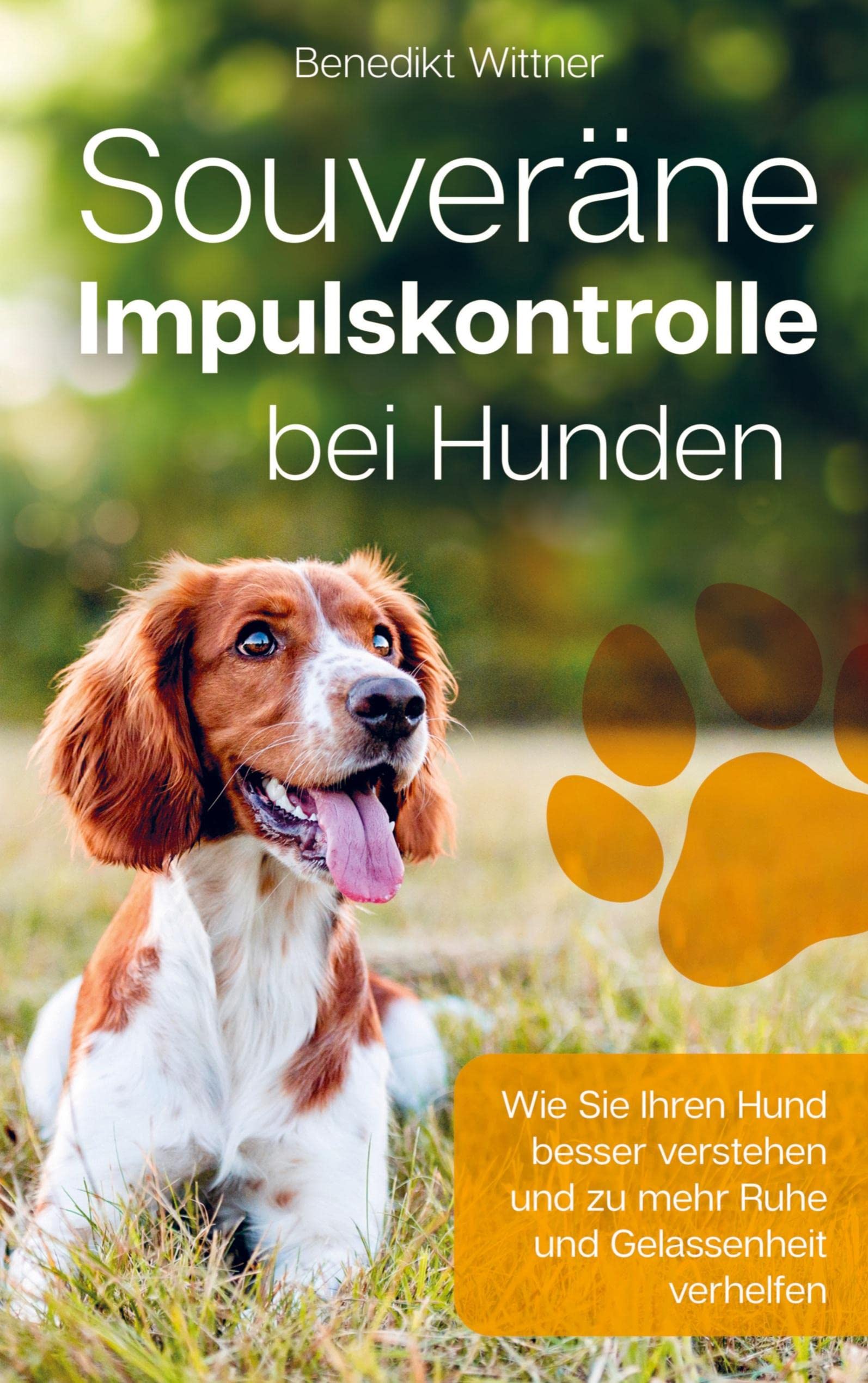 Souveräne Impulskontrolle bei Hunden book
