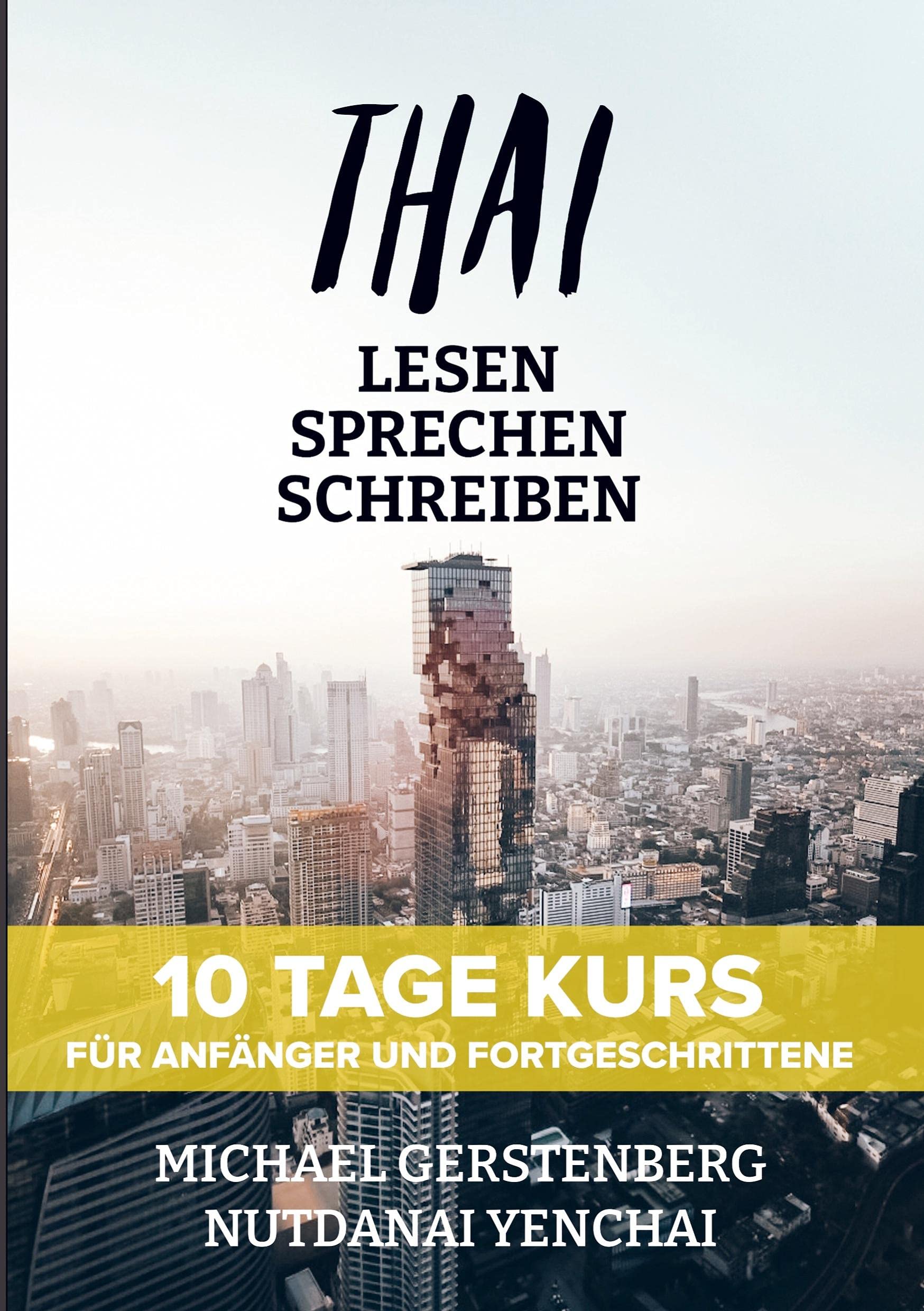 THAI - Lesen, sprechen, schreiben in 10 Tagen Leisure, Home & Garden