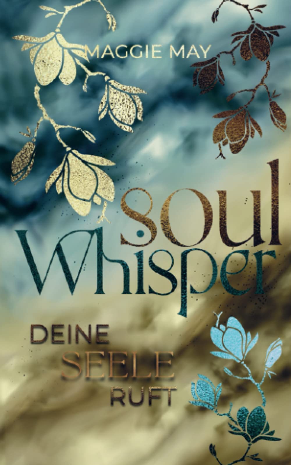 Soul Whisper: deine Seele ruft Historical Fiction