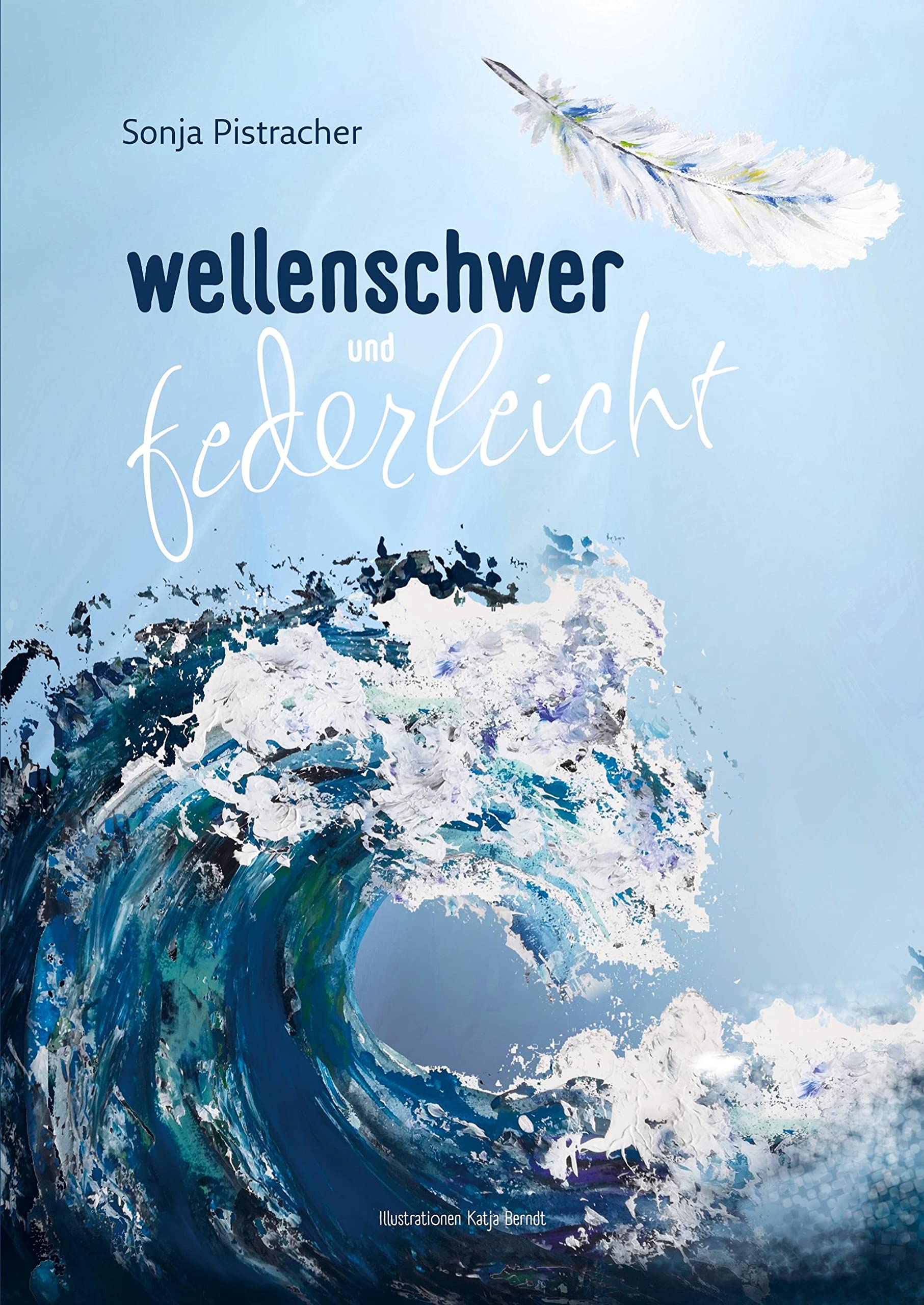 wellenschwer und federleicht Poetry