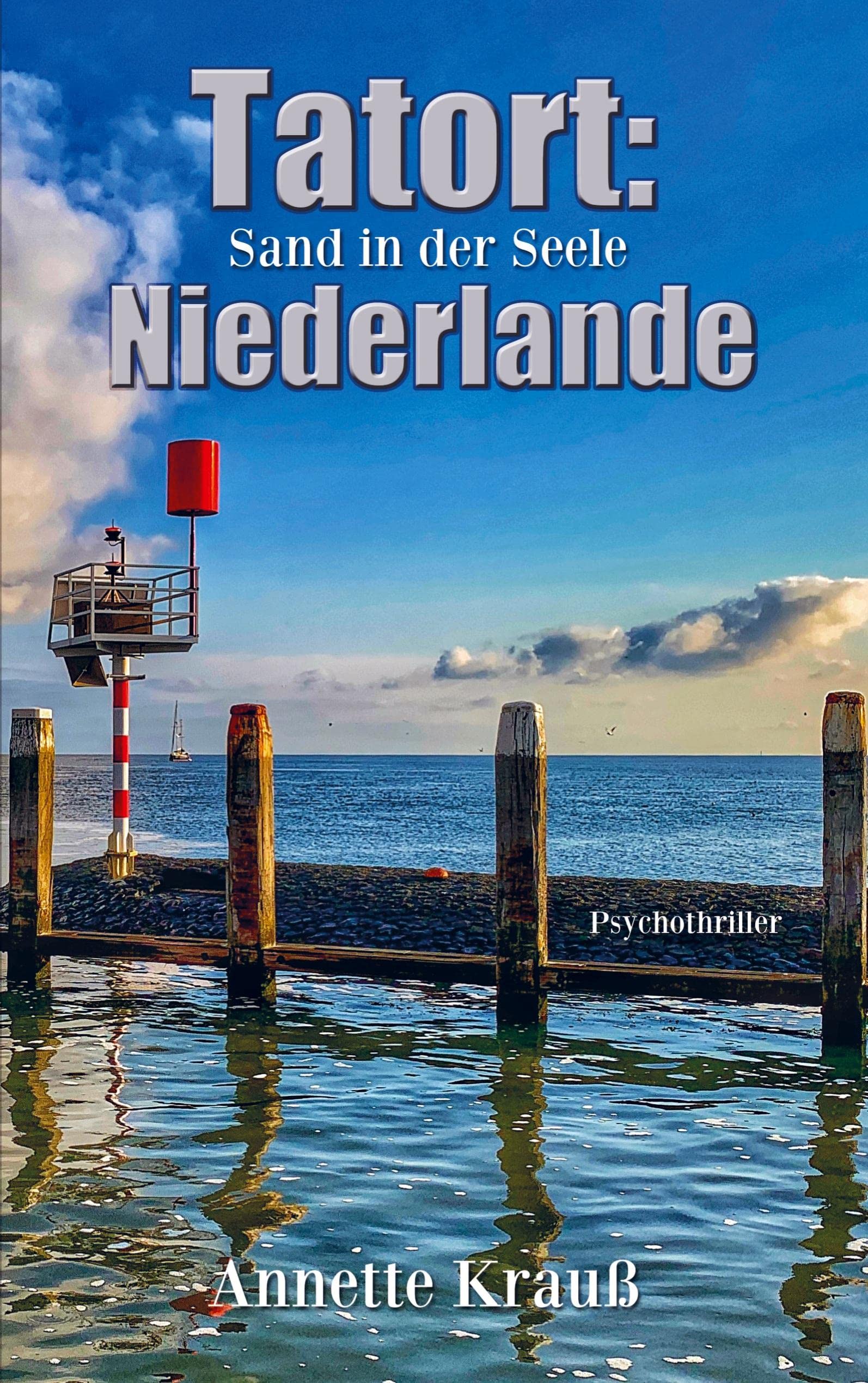 Tatort: Niederlande: Sand in meiner Seele Contemporary literature