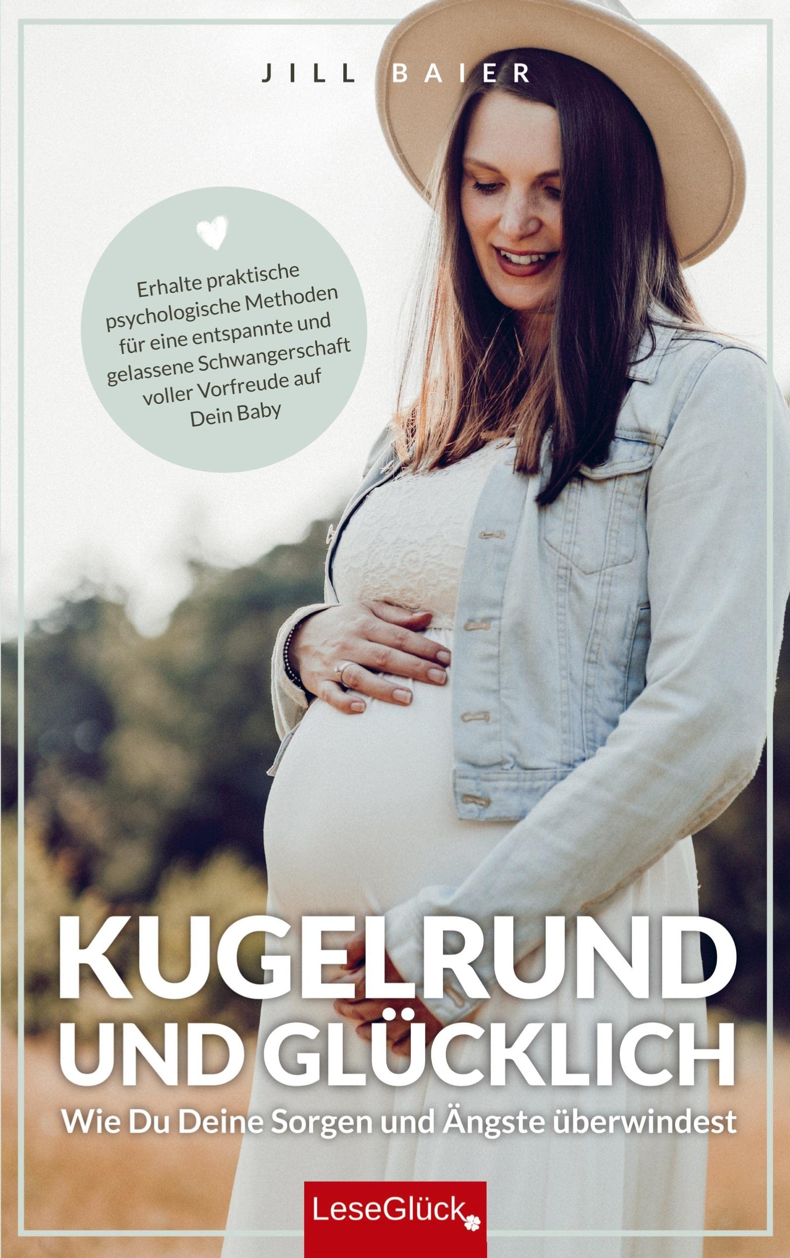 Kugelrund und glücklich. Wie Du Deine Sorgen und Ängste überwindest book