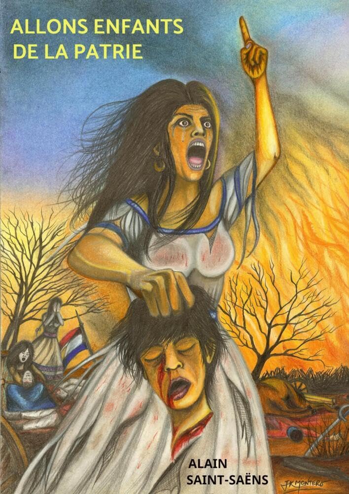 Allons Enfants de la Patrie: La bataille d'Acosta Gnou, 16 août 1869 Historical Fiction