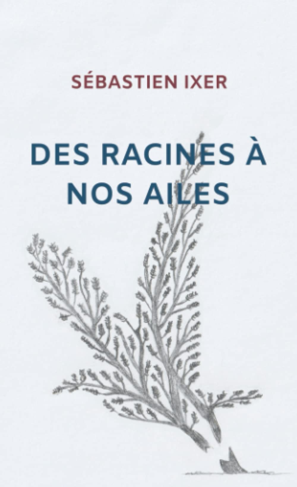 Des racines à nos ailes Contemporary literature
