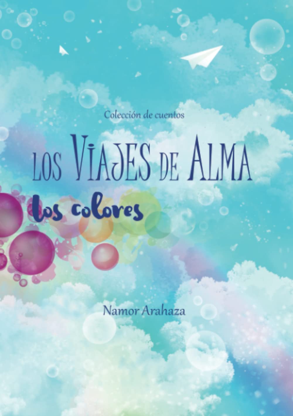 Los Viajes de Alma: Los colores Books
