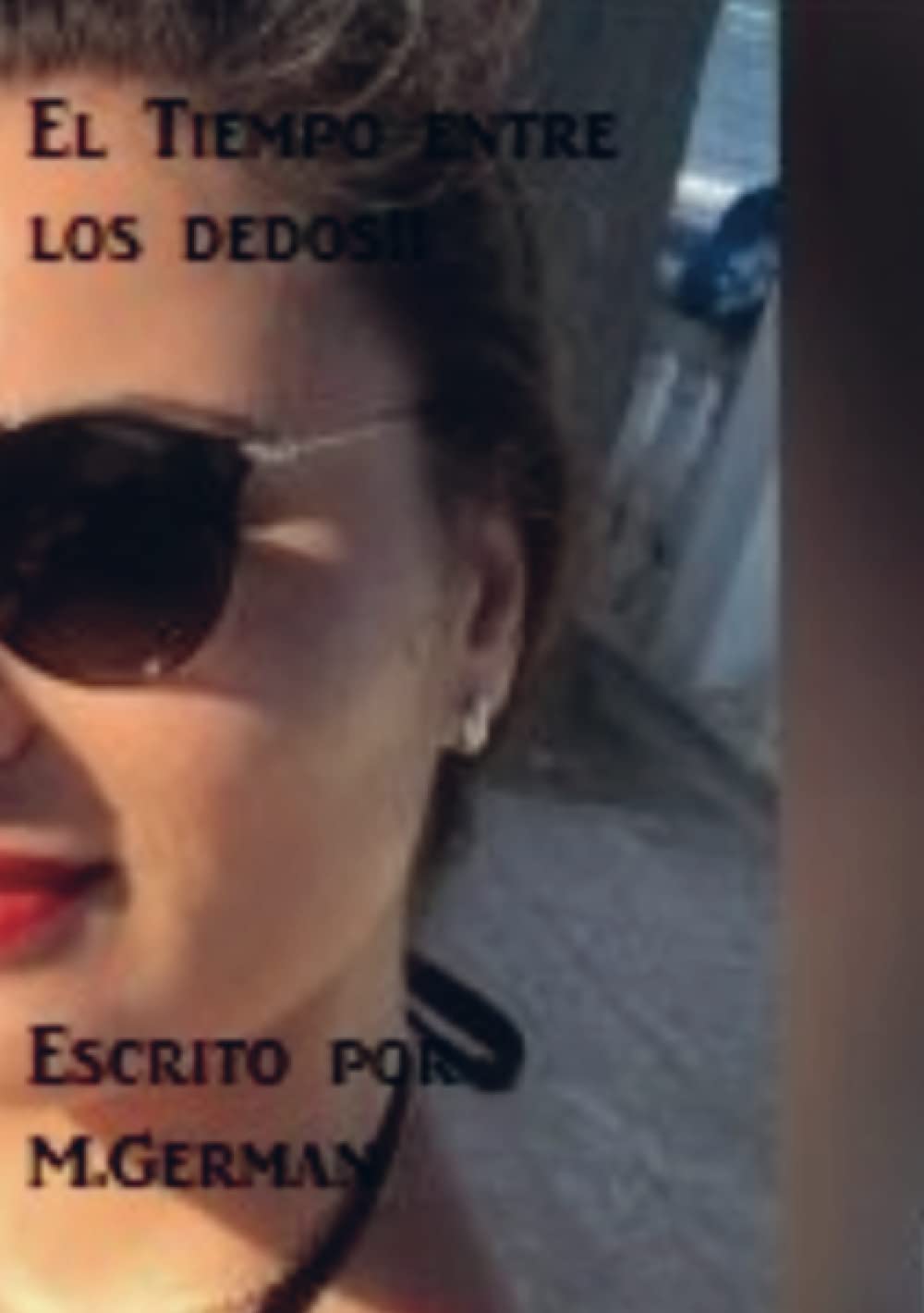 El Tiempo entre los dedos !!: Como pasa el tiempo. ! Memories
