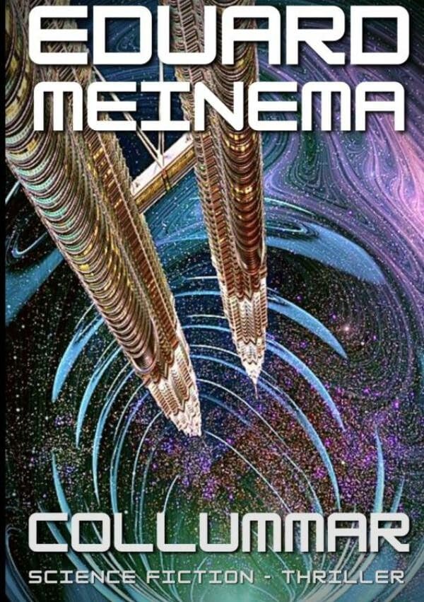Collummar: Science Fiction Thriller Contemporary literature