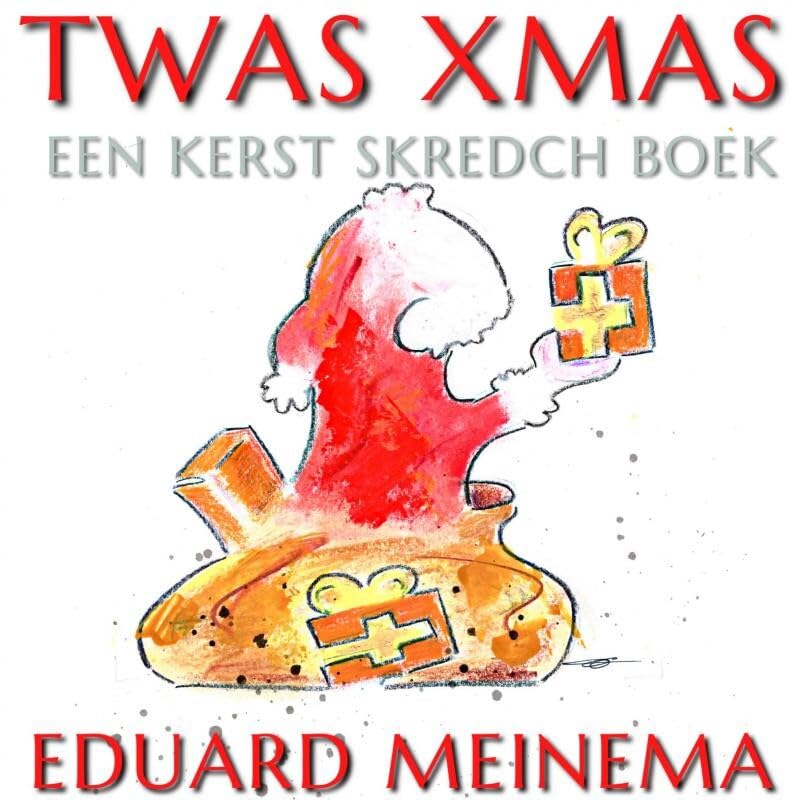 TWAS XMAS: Een Kerst Skredch boek Contemporary literature