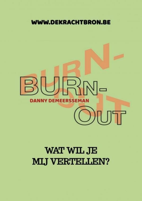 BurN-oUT!: Wat wil je mij vertellen? Books