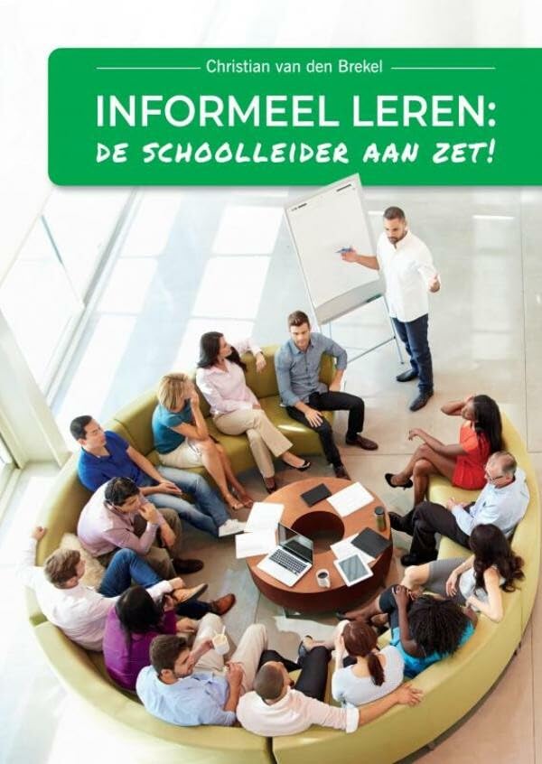 Informeel leren: De schoolleider aan zet! Education & Training