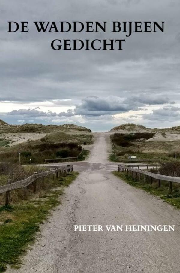 De Wadden bijeen Gedicht: Gedichten en gedachten over De Wadden Poetry
