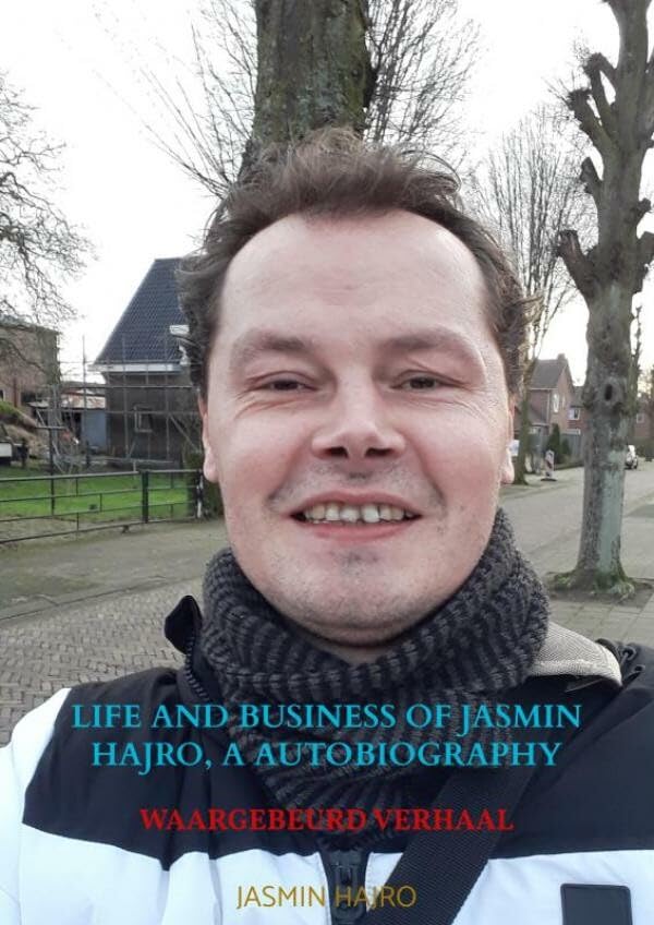 Life and business of Jasmin Hajro, a autobiography: true story Business, Finance & Career