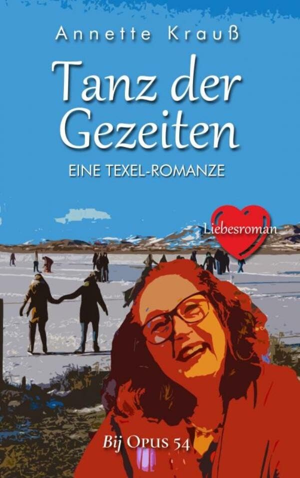 Tanz der Gezeiten: Eine Texel-Romanze Contemporary literature