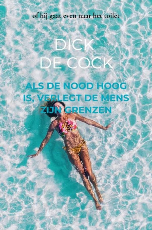 ALS DE NOOD HOOG IS, VERLEGT DE MENS ZIJN GRENZEN: of hij gaat even naar het toilet Memories