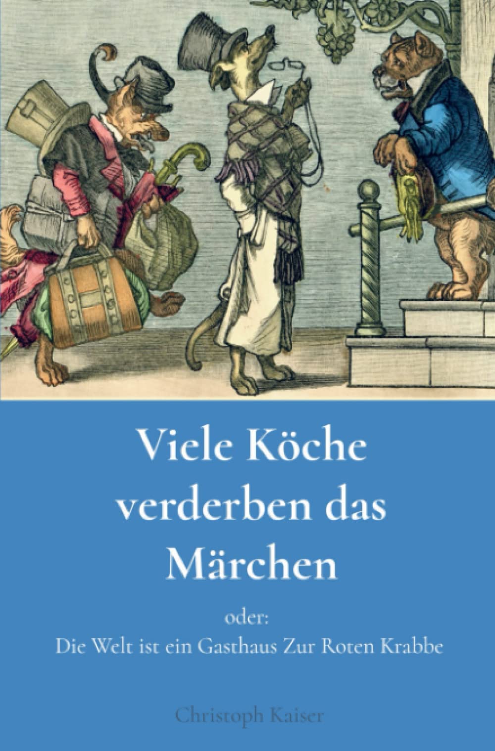 Viele Köche verderben das Märchen: oder: Die Welt ist ein Gasthaus Zur Roten Krabbe Film, Art & Culture