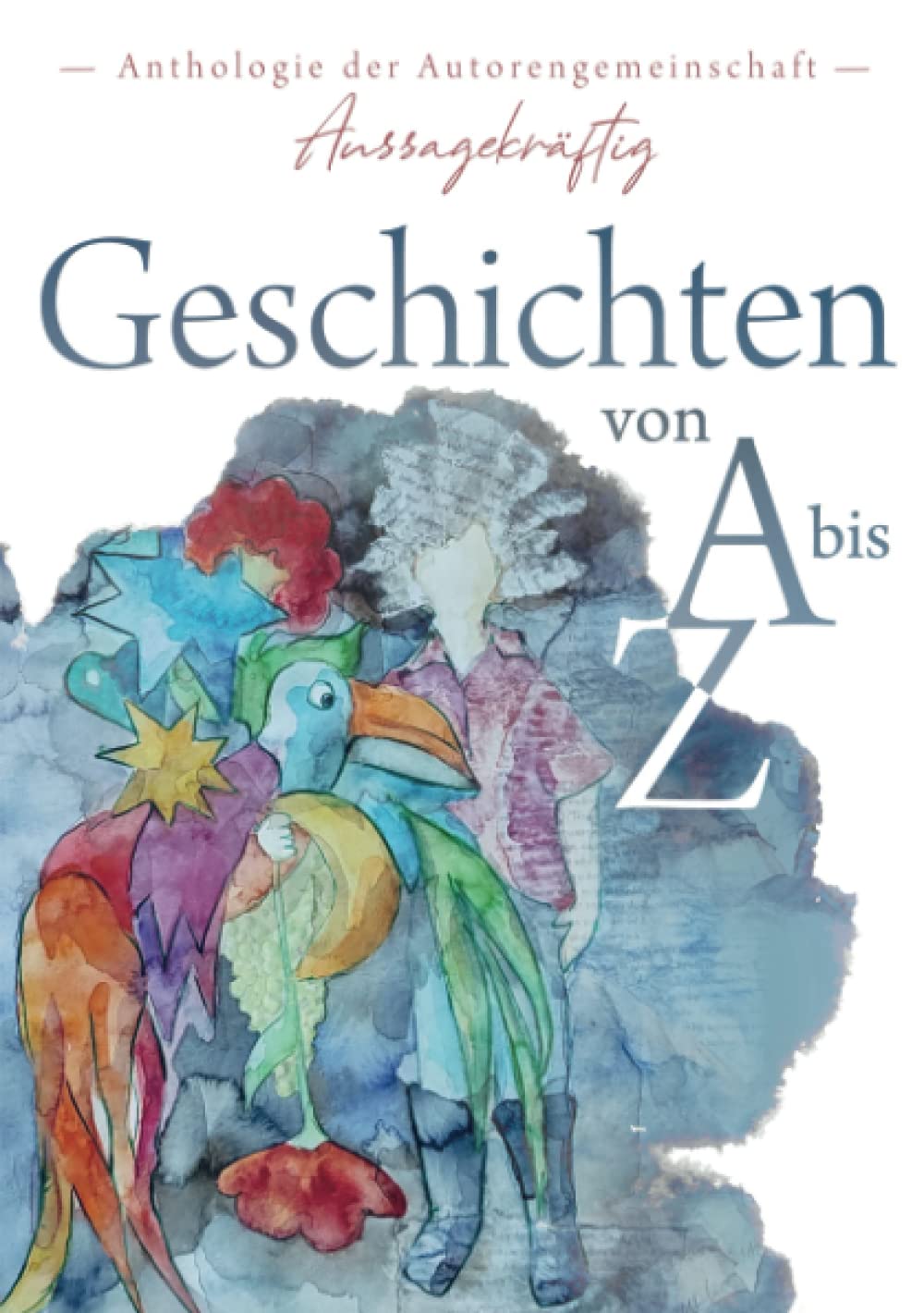 Geschichten von A bis Z Contemporary literature