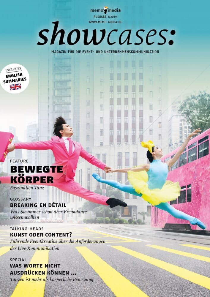showcases 2019-03 | Fokus Tanz: Das memo-media Fachmagazin für die Event- & Unternehmenskommunikation Film, Art & Culture