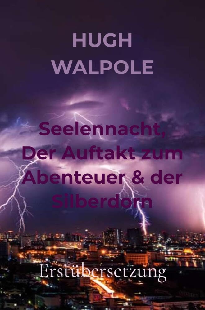 Seelennacht, Der Auftakt zum Abenteuer & der Silberdorn: Erstübersetzung Horror & Mystery