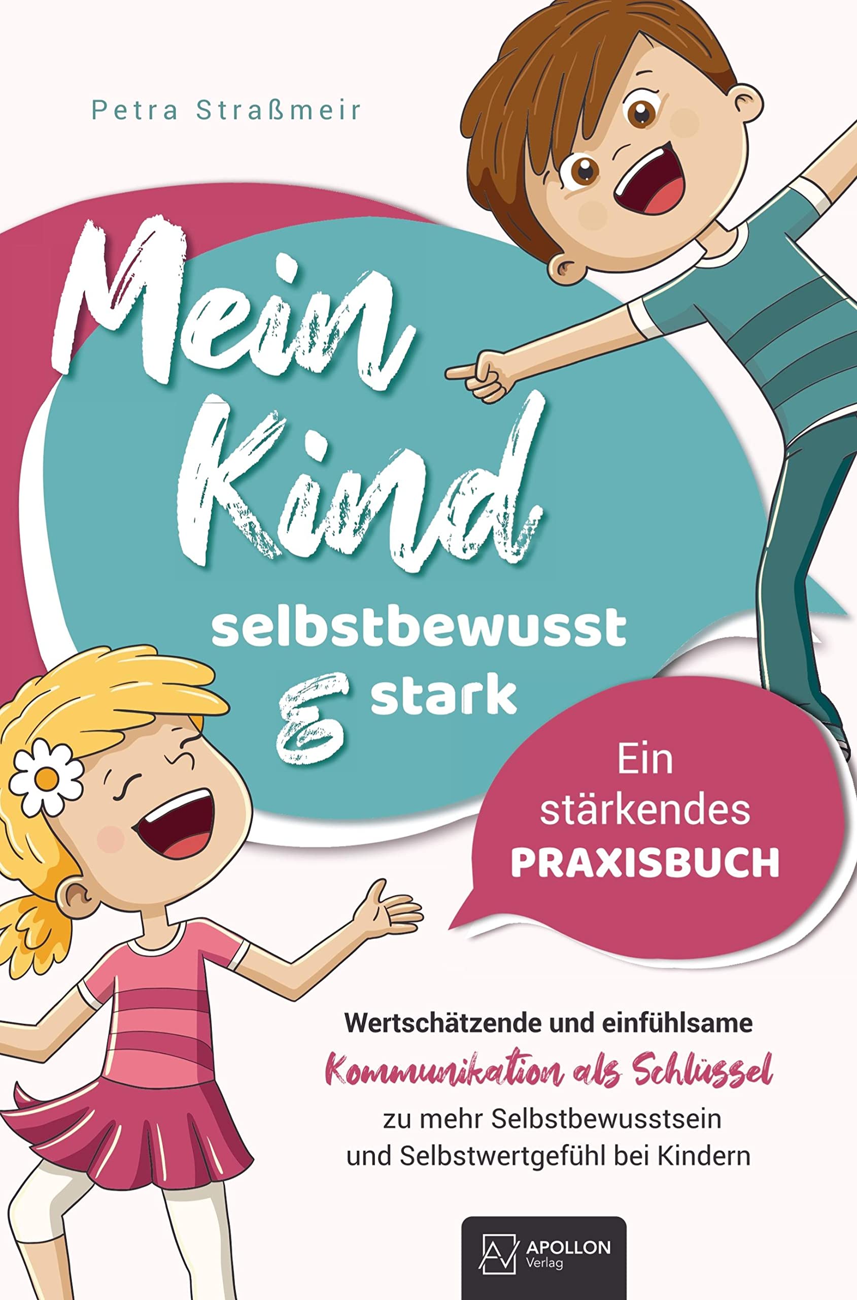 Mein Kind - selbstbewusst und stark Social Sciences